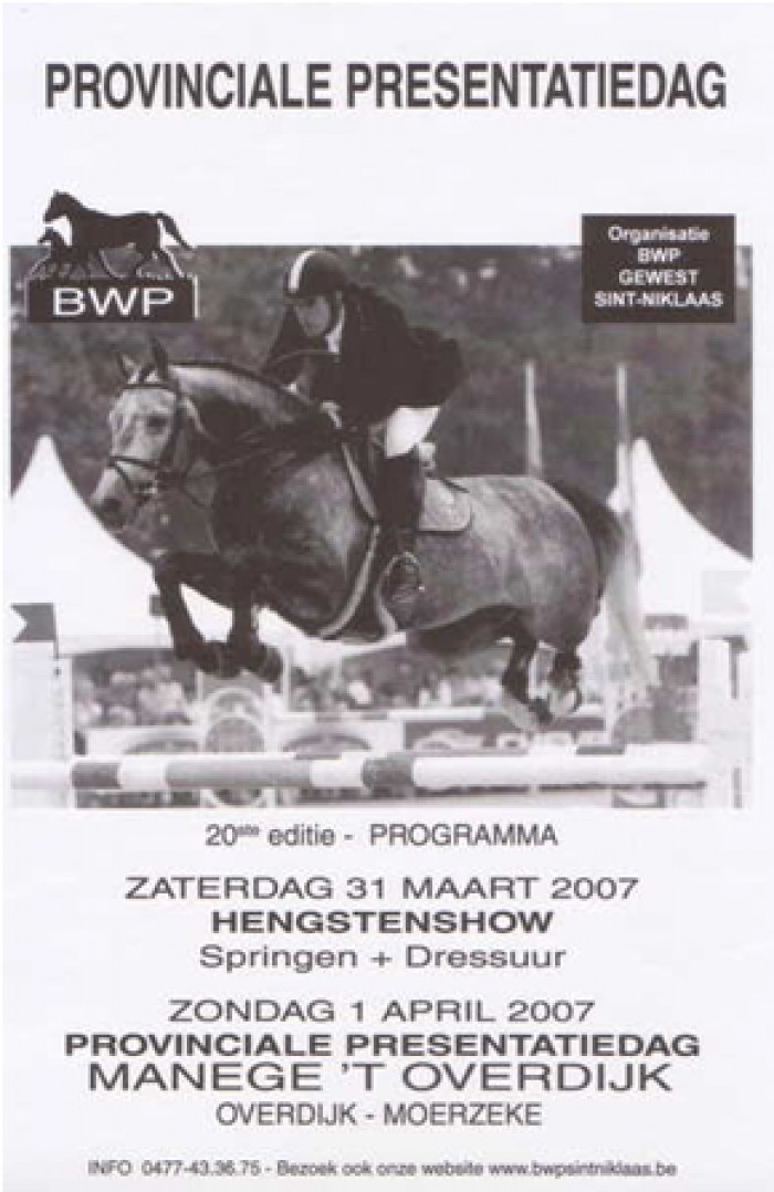 Presentatiedagen 31/3 & 1/4/2007 - Manège Overdijk
